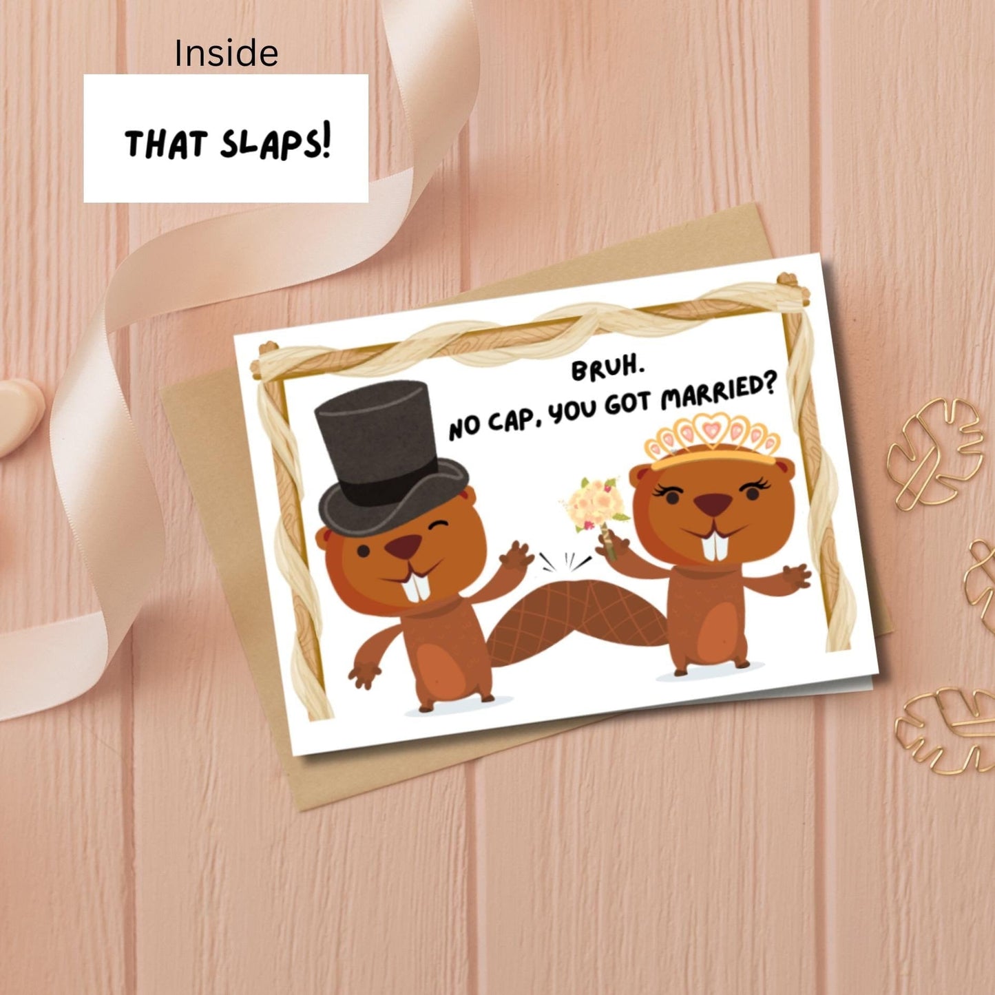 Cute Gen Z Wedding Card, Punny "That Slaps" Beaver Card For Bride & Groom, Marriage Card for Gen Z Couple, Animal Graphic Greeting Card - JuzBecuzStationery