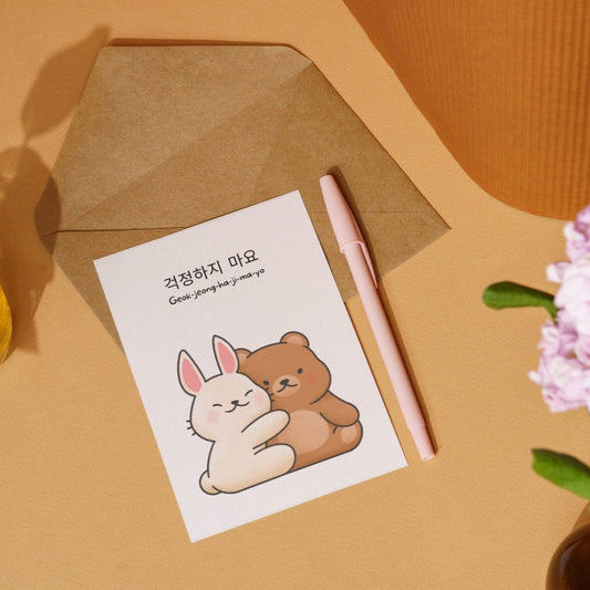 Adorable Korean Bear & Bunny Greeting Card - "Geokjeonghajimayo - Don't Worry", Encouragement Card, Cheer - Up Card, Any Occasion Card - JuzBecuzStationery