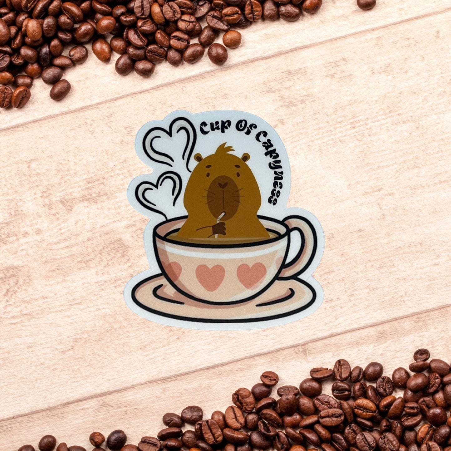Cup of Capy - ness Capybara Sticker – Cute Coffee Tea Vinyl Decal for Laptop, Water Bottle, Journal – Kawaii Capybara Lover Gift - JuzBecuzStationery