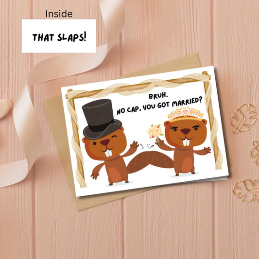 Cute Gen Z Wedding Card, Punny "That Slaps" Beaver Card For Bride & Groom, Marriage Card for Gen Z Couple, Animal Graphic Greeting Card - JuzBecuzStationery