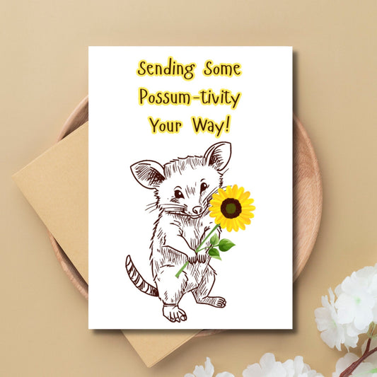 Cute Possum Encouragement Card, "Possum - tivity" Pun Get Well Card, Cute Animal Cheer - Up Just Because Card, Opposum Card, Sunflower Card - JuzBecuzStationery