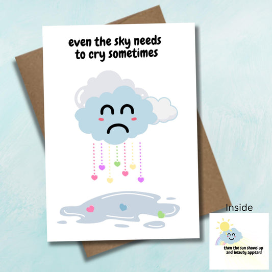 Even the Sky Cries Sometimes Encouragement Card, Cute Kawaii Cloud & Rainbow Card for Sad Days, Mental Health Support, Thinking of You - JuzBecuzStationery