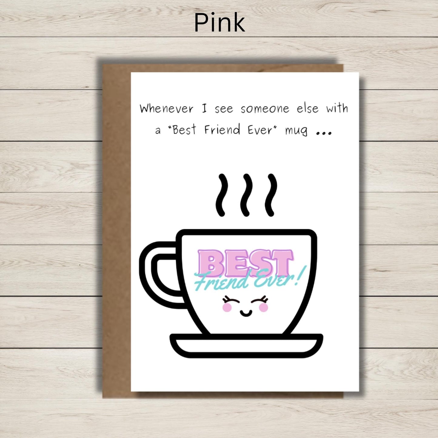 Funny Friendship Card, Sarcastic BFF Greeting Card For Coffee Lover, Kawaii Card for Best Friend, Humorous Thinking Of You Card for Bestie - JuzBecuzStationery