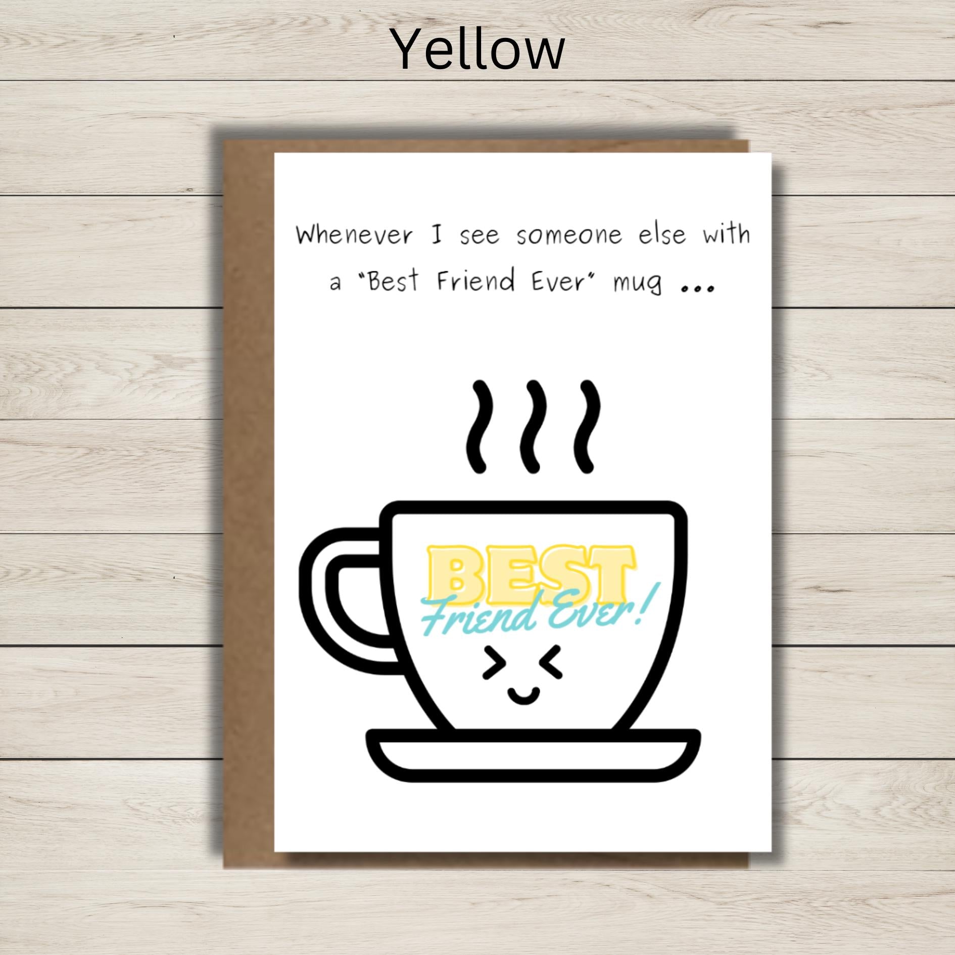 Funny Friendship Card, Sarcastic BFF Greeting Card For Coffee Lover, Kawaii Card for Best Friend, Humorous Thinking Of You Card for Bestie - JuzBecuzStationery