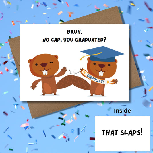 Funny Gen Z Beaver Graduation Card, Beaver Pun High School Grad Card, Cute Gen Z College Graduation Card, Middle School Graduation Card - JuzBecuzStationery