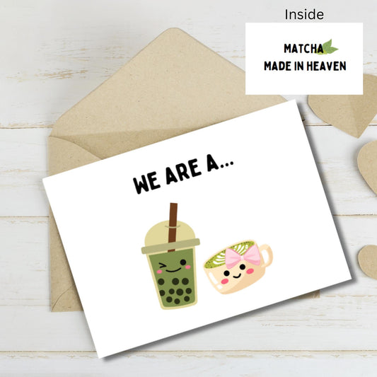 Fun Matcha Couple's Card, Matcha Bubble Tea Friendship Card, Punny Anniversary Card For Matcha Lover, Kawaii Matcha Pun I Love You Card