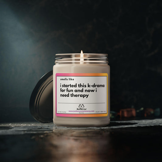 KDrama Therapy Candle - I Started This KDrama for Fun and Now I Need Therapy, Funny Soy Wax Candle, Korean Drama Fangirl Gift, Kdrama Decor - JuzBecuzStationery