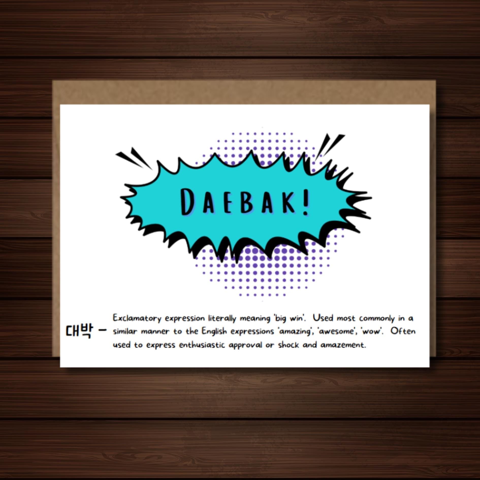 Korean Daebak Greeting Card: K - Drama K - Pop Fan Gift - JuzBecuzStationery