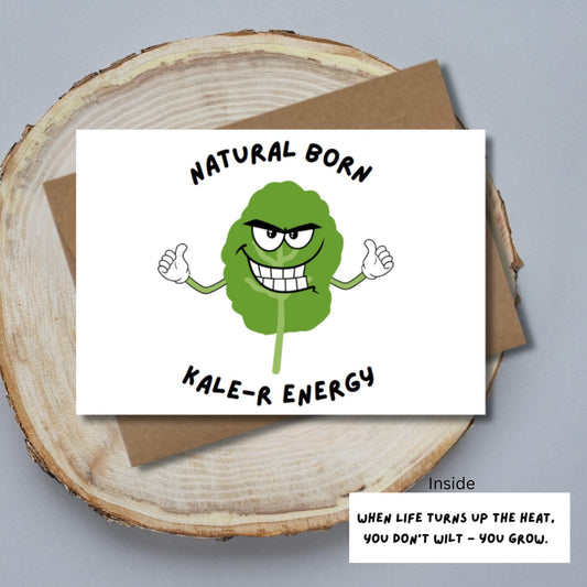 Natural Born Kale - R Energy Card, Funny Encouragement Card, Kawaii Vegetable Pun, Kale Motivation Card, Support Gift for Friend or Coworker - JuzBecuzStationery