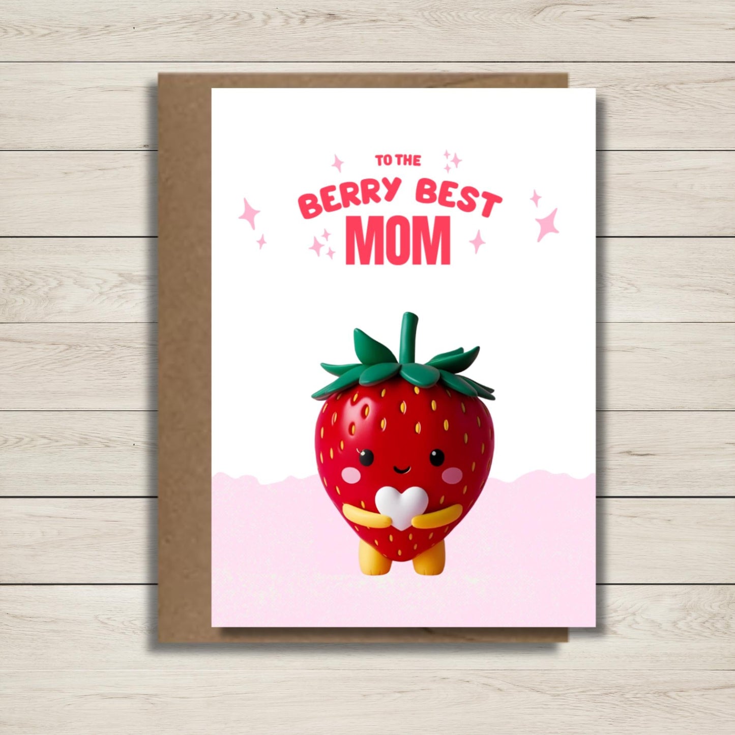 Strawberry Mom Card: Kawaii Punny Greeting Card - JuzBecuzStationery