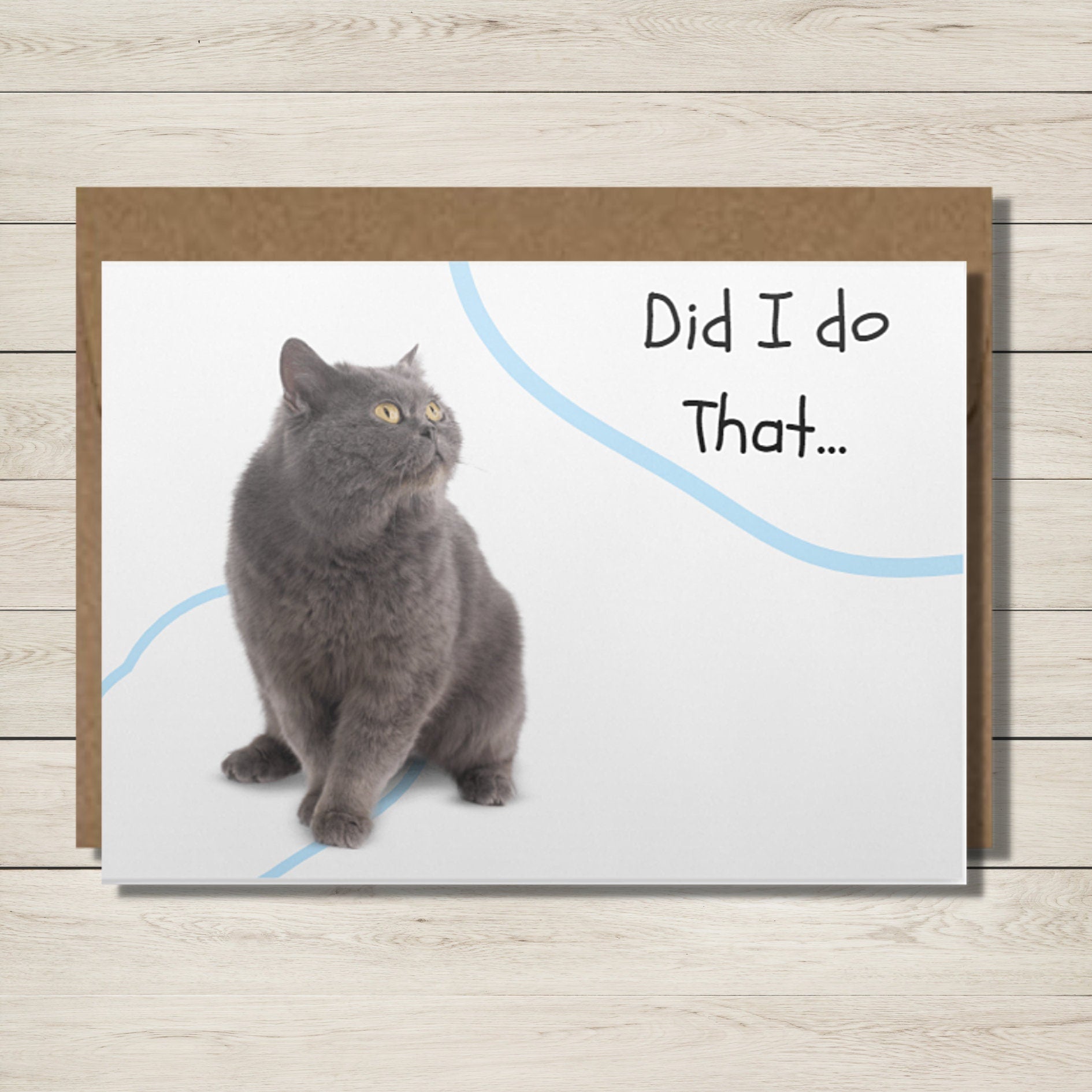 Sweet Cat Apology Card: 'Did I Do That?' Funny Pet Lover Note - JuzBecuzStationery
